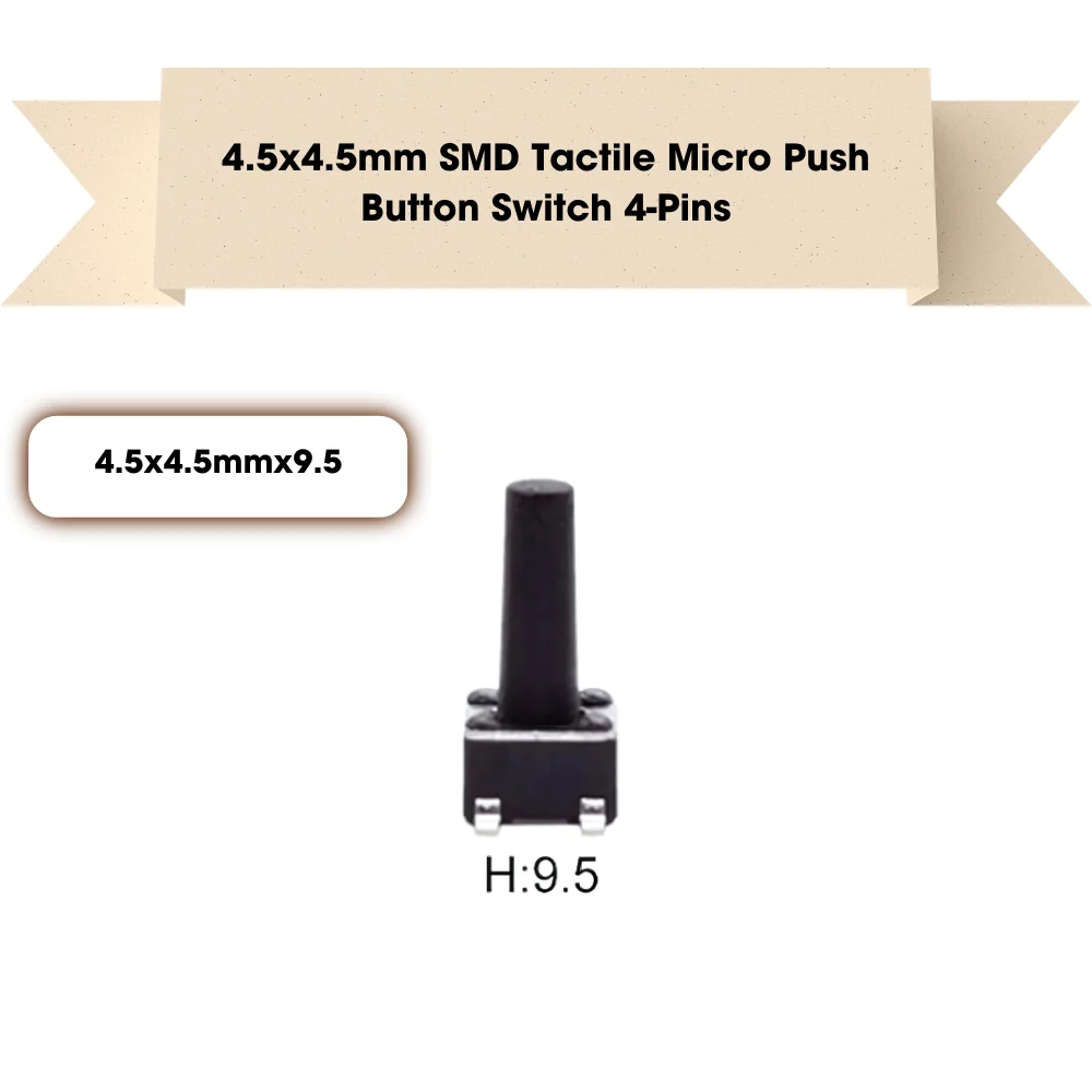 4.5x4.5mm SMD Patch Tactile Micro Push Button Switch 4-Pins - Image 17