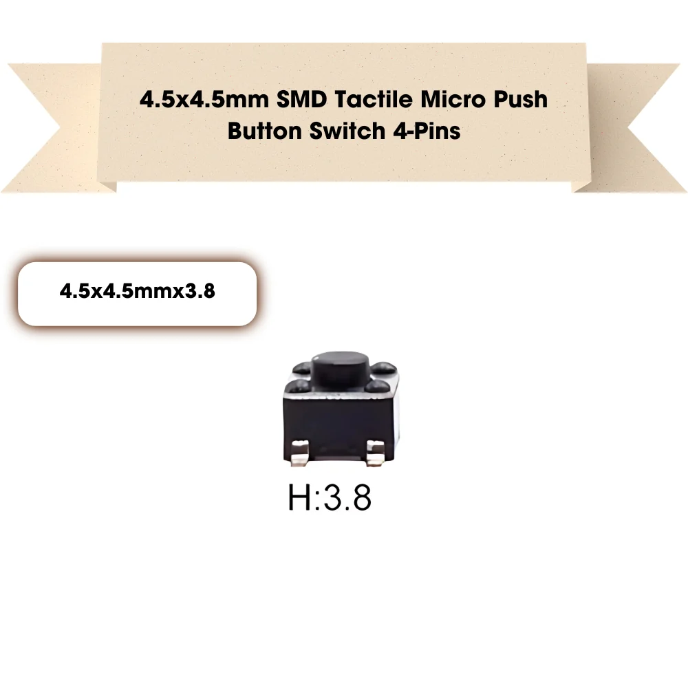 4.5x4.5mm SMD Patch Tactile Micro Push Button Switch 4-Pins - Image 3