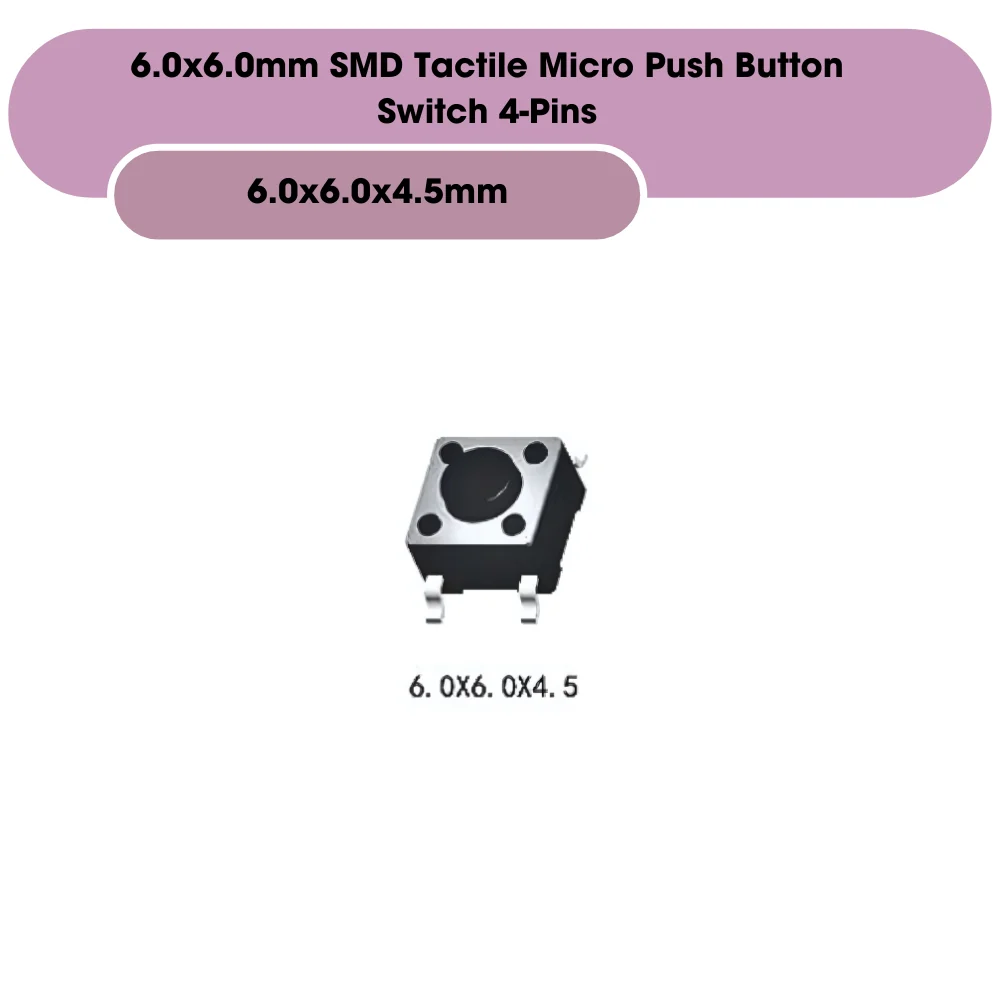 6.0x6.0mm SMD Tactile Micro Push Button Switch 4-Pins - Image 3