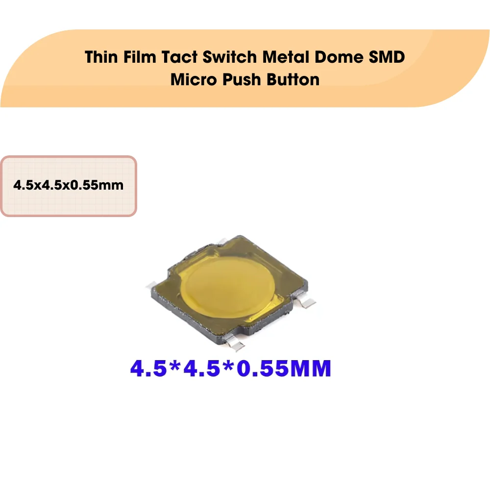 Thin Film Tact Switch Metal Dome SMD Micro Push Button - Image 2